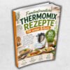 Familienfreundliche Thermomix Rezepte für unter 5 Euro